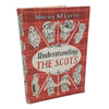 Understanding the Scots by Moray McLaren - Bell Publishing, 1972