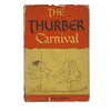 The Thurber Carnival by James Thurber - Hamish Hamilton 1948