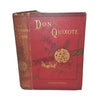 The Adventures of Don Quixote of La Mancha by Miguel de Cervantes, c.1894