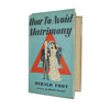 How to Avoid Matrimony by Herald Froy - Muller 1957