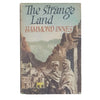 The Strange Land by Hammond Innes - Collins 1955