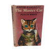 The Master Cat - The True and Unexpurgated story of Puss in Boots