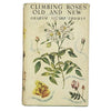 Climbing Roses Old and New by Graham Stuart Thomas - Garden Book Club 1966