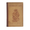 Persian Art - Luzac and Company 1930