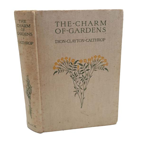 The Charm of Gardens by Dion Clayton Calthrop, 1933