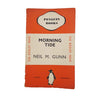 Morning Tide by Neil M. Gunn - First Penguin Edition, 1936
