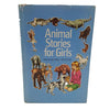 Animal Stories for Girls by Eric Duthie - Odhams