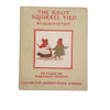 The Knot Squirrel Tied by Alison Uttley - Collins, 1950