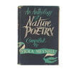 An Anthology of Nature Poetry compiled by Viola Meynell - Cape 1942