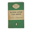 Blood Upon the Snow by Hilda Lawrence - Penguin 1954
