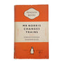 Mr Norris Changes Trains by Christopher Isherwood - Penguin, 1953