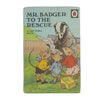 Ladybird 401: Mr. Badger to the Rescue
