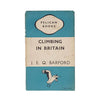 Climbing in Britain by J. E. Q. Barford - Pelican, 1946