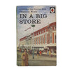 Ladybird 606B People at Work: In A Big Store