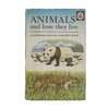 Ladybird 651 Natural History: Animals and How They Live