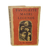 Favourite Maori Legends by A. W. Reed, 1965