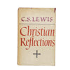 C. S. Lewis' Christian Reflections, 1967