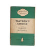 Watson’s Choice by Gladys Mitchell - Penguin, 1957