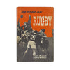 Report on Rugby by W. John Morgan and Geoffrey Nicholson - Heinemann 1959
