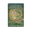 The Angler's Bedside Book by Maurice Wiggin - Batsford 1965