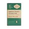 Inspector French’s Greatest Case by Freeman Wills Crofts - Penguin, 1960