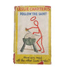 Follow the Saint by Leslie Charteris