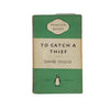 To Catch a Thief by David Dodge - Penguin 1955