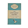 The Centuries' Poetry 4: Hood to Hardy compiled by Denys Kilham Roberts - Pelican 1945