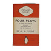 A. A. Milne's Four Plays - Penguin 1939