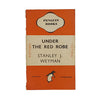 Under the Red Robe by Stanley J. Weyman - Penguin 1946