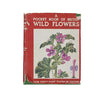 A Pocket Book of British Wild Flowers - A & C Black 1957