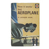 Ladybird 654 How it works, full illustrated cover: The Aeroplane