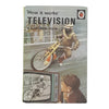 Ladybird 654 How it works, full illustrated cover: Television