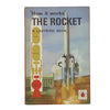 Ladybird 654 How it works, full illustrated cover: The Rocket