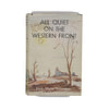 All Quiet on the Western Front by Erich Maria Remarque - Putnam 1929