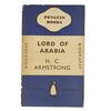 Lord of Arabia by H. C. Armstrong - Penguins, 1938