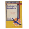 Tom Brown’s School-Days by Thomas Hughes - Martyn Library
