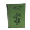 Sweet Peas by Chas. W. J. Unwin, 1952
