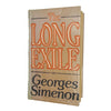 Georges Simenon's The Long Exile - Hamish Hamilton 1983