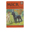 Ladybird 497: Mick the Disobedient Puppy 1952