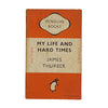 My Life and Hard Times by James Thurber - Penguin 1948