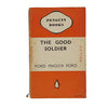 The Good Soldier by Ford Madox Ford - Penguin 1946