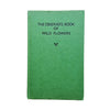The Observer's Book of Wild Flowers by W. J. Stokoe (#2) NO DJ GREEN
