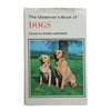The Observer's Book of Dogs by Sonia Lampson (#8) DJ