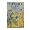 Ladybird 561: Sir Walter Raleigh 1957 - with dust jacket