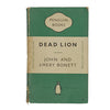Dead Lion by John and Emery Bonett - Penguin 1953