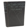 A Thin Ghost and Others by M. R. James - Edward Arnold, 1925