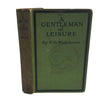 P.G. Wodehouse's A Gentleman of Leisure - Herbert Jenkins