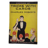 Tricks With Cards by Charles Roberts
