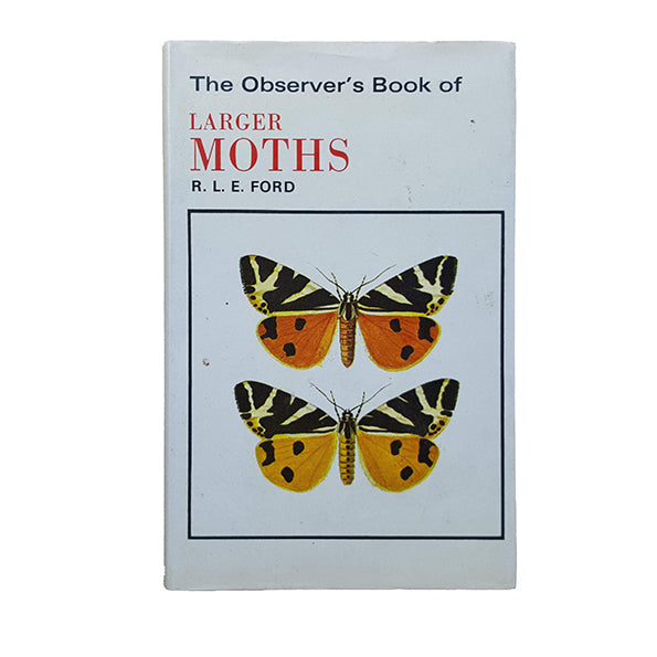 The Observer's Book of Larger Moths by R. L. E. Ford (14), 1974 DJ